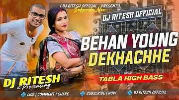Dj Sarzen Sound Check 🎉 |Behan Young Dekhacho | Sound Check🔥Tabla High Bass |Dj Ritesh Remix