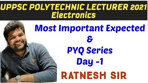 Day 1 MCQ Practice Session  For UPPSC Polytechnic Lecturer Electronics ||All Exam || By Ratnesh Sir