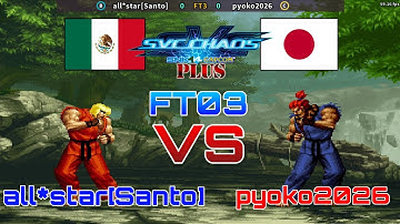 SNK VS CAPCOM CHAOS PLUS - all*star[Santo]🇲🇽🆚️🇯🇵proko2026 [FT03] 1080p.60fps #gaming #snkvscapcom