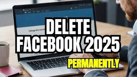How to Delete Facebook Account Permanently Step by Step Guide 2025