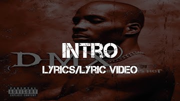 DMX - Intro (Lyrics/Lyric Video)