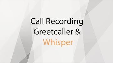 Setup Call Recording Greetcaller & Whisper
