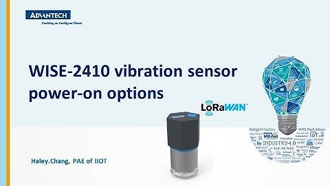 Tutorial: WISE-2410 Advantech vibration/temperature sensing LoRa module_ power-on options