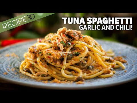 15 minute Garlic and Chili Tuna Pasta - Bucatini al Tonno