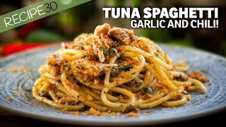 15 minute Garlic and Chili Tuna Pasta  Bucatini al Tonno