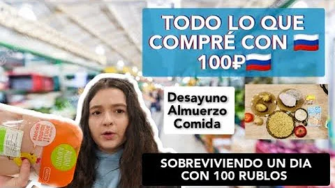 ¿Qué se puede comprar con 100 rublos en Rusia?