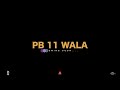 Pb 11 wala teaser deep patiala  latest punjabi songs 2022  11 era records 