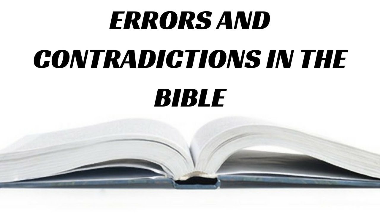 ERRORS AND CONTRADICTIONS IN THE BIBLE - YouTube
