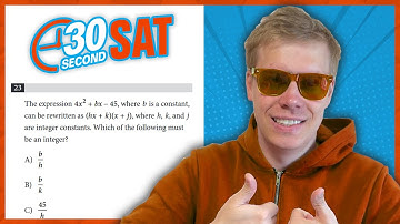 SAT | Test 4 Digital | Module 1 | Problem 23 - IN 30 SECONDS OR LESS