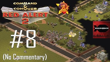 Command & Conquer: Red Alert 2 - Soviet Campaign Playthrough Part 8 (Desecration, No Commentary)