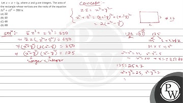 Let \( z=x+i y \), where \( x \) and \( y \) are integers. The area of the rectangle whose verti...