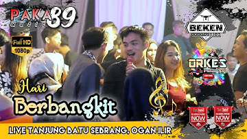 Paka 89 Music | Hari Berbangkit | Live Tanjung Batu Sebrang | WD Yogi And Siska | Beken Production