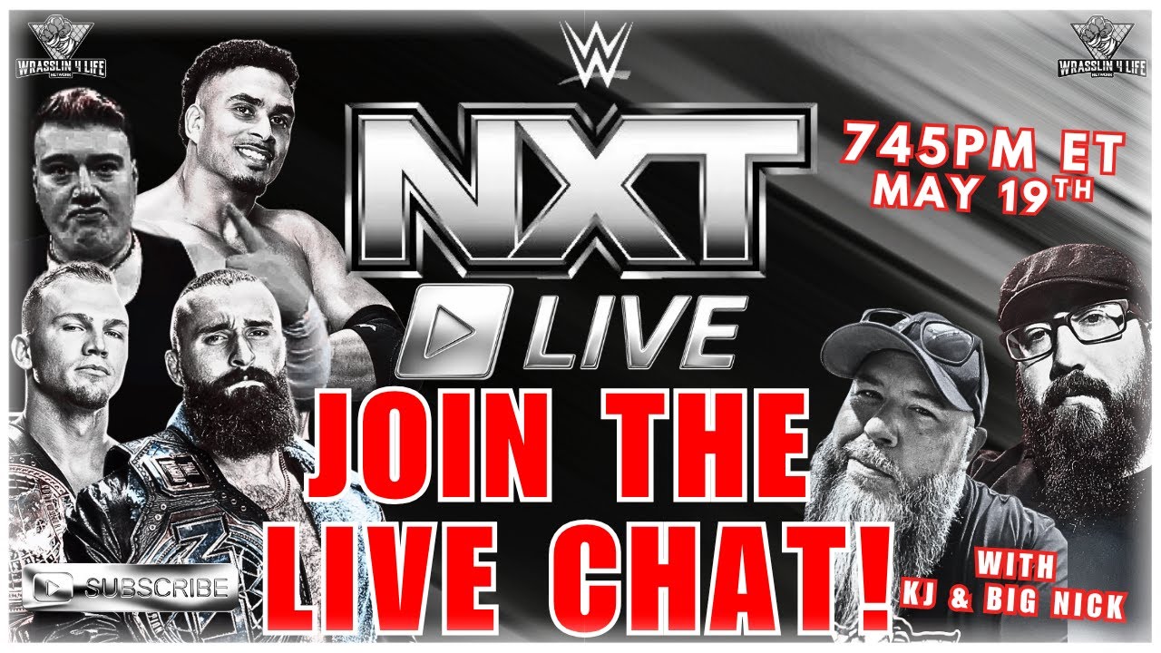Nxtnaa WWE NXT Live Watch Party & Reaction - Join the Live Chat (May 19, 2026 ...