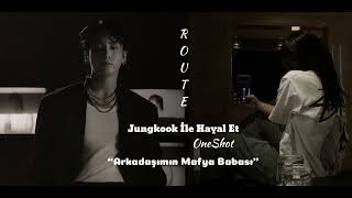 𝗝𝘂𝗻𝗴𝗸𝗼𝗼𝗸 𝗜𝗹𝗲 𝗛𝗮𝘆𝗮𝗹 𝗘𝘁 𝒪𝓃ℯ𝒮𝒽ℴ𝓉 𝐴𝑟𝑘𝑎𝑑𝑎𝑠ı𝑚ı𝑛 𝑀𝑎𝑓𝑦𝑎 𝐵𝑎𝑏𝑎𝑠ı