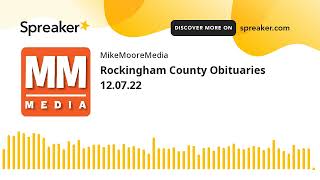Rockingham County Obituaries 12.07.22