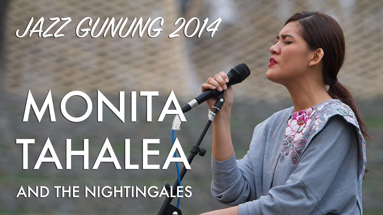 Monita Tahalea  The Nightingales Live at Jazz Gunung 2014