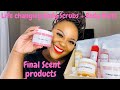 LIFE CHANGING BODY SCRUBS + BODY MISTS FT FINAL SCENT