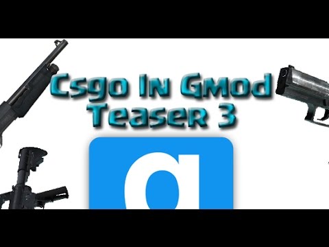 Csgo In Gmod: The Weapon Update - YouTube