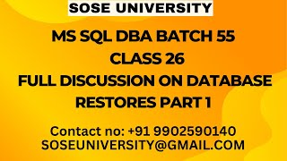 Sql DBA Batch 55 Class 26 Full Discussion on Database Restores Part 1 || Contact +91 9902590140