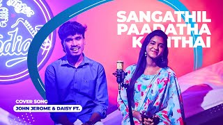 Sangathil Padatha Cover Song 🎼 | John Jerome & Daisy ft. | Super Singer Studio