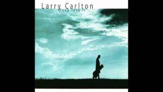 Deep Into It-Larry Carton chords