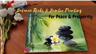 Fen Shui Painting | Bamboo and Balance Rocks | Easy painting for beginners