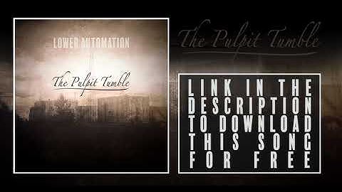 Lower Automation - "The Pulpit Tumble"