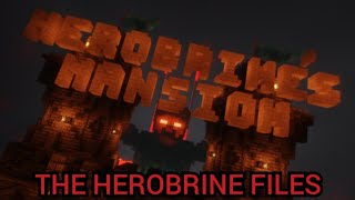 Minecraft The Herobrine Files Ep1: Herobrine's Mansion Remastered ( 1.11 Map )