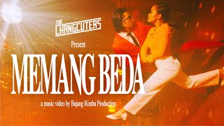 The Changcuters - Memang Beda (Official Music Video)