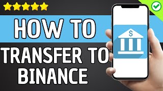 How To Transfer Money From Bank To Binance Account screenshot 2