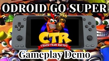 Crash Team Racing  ODROID GO SUPER Gameplay Demo - HANDHELD VIDEO GAME CONSOLE DEMO - RetroPie Guy