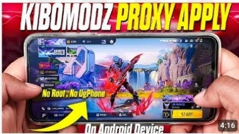 KiboModz Free Fire Proxy Server Apply On Android (No Root)🥰 ob49