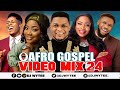 Afro gospel patry mix 2024 l  gospel dj wytee mercy chinwo moses bliss
