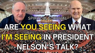 Are YOU SEEING what I'M SEEING in President Nelson's talk?