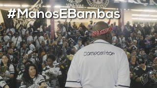 Manos e Bambas | 09/02/24