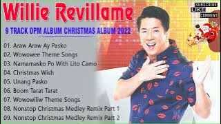 Willie Revillame Christmas Songs Best Collection 2022 -  9 Track OPM ALBUM CHRISTMAS ALBUM 2022
