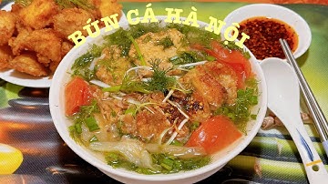 BÚN CÁ HÀ NỘI có gì đặc biệt- Cách nấu chuẩn vị, thơm ngon