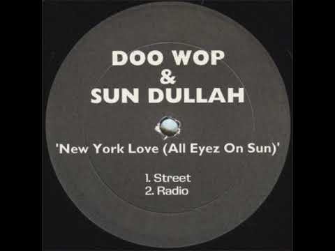 Doo Wop Ft Sun Dullah New York Love All Eyez On Sun 1996 2Pac Diss