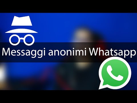 Come inviare messaggi anonimi con WhatsApp