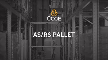 AS/RS PALLET | ÜÇGE DRS