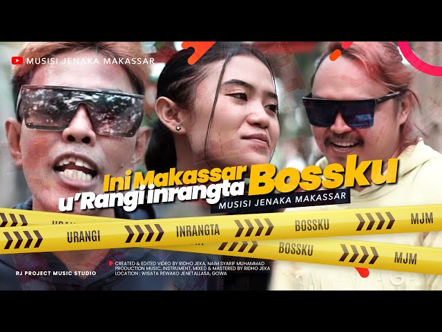 Musisi Jenaka Makasssar - Ini Makassar Bossku ( Parody Version ) U'rangi Inrangta Bossku class=
