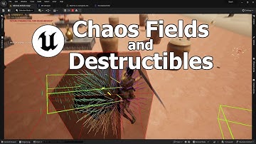 Unreal Engine 5.3: Chaos Physics Fields and Destructibles