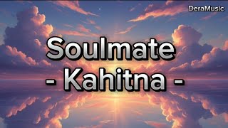 Soulmate  Kahitna lirik Lagu
