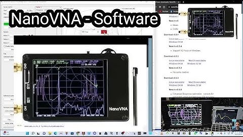 NANOVna Sweep,  DOWNLOAD SOFTWARE 2024-WINDOWS , LYNUX,MAC