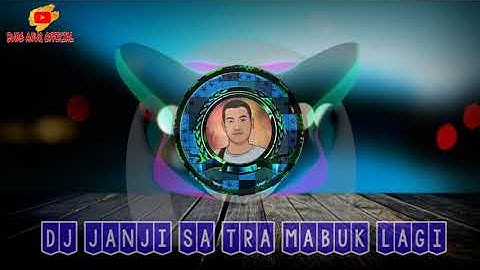 Dj janji sa tra mabuk lagi#viral tik tok#