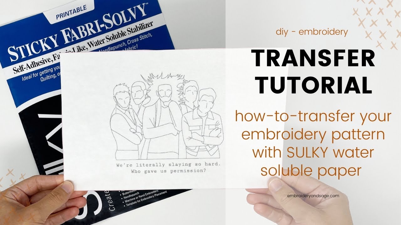 How-to transfer an embroidery pattern using SULKY Water Soluble