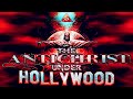 The Antichrist Under Hollywood