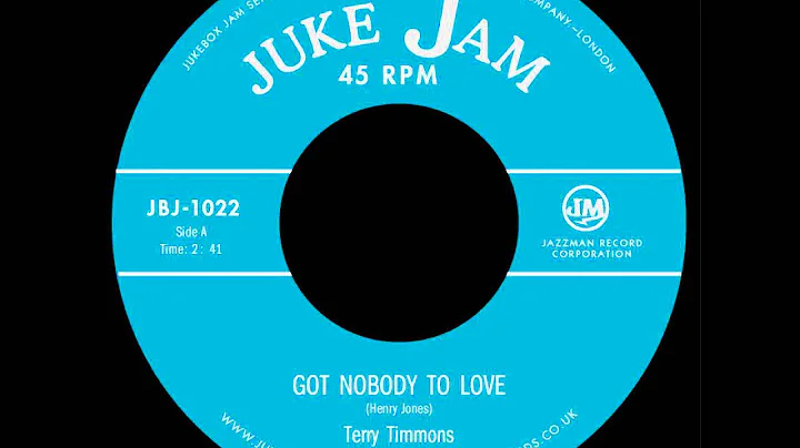 Terry Timmons - Got Nobody To Love