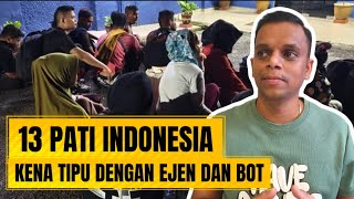 13 PATI Indonesia Kena Tipu Dengan Ejen Dan Bot | #bpjeya.