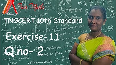 TNSCERT 10th Maths Exercise-1.1 Q.no-2 | Fair Maths